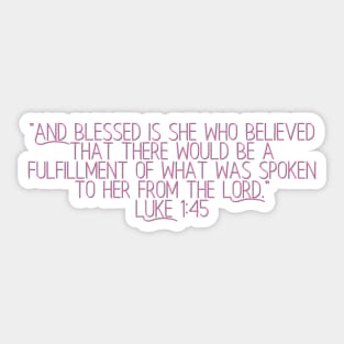 Bible Verse Luke 1:45 Sticker